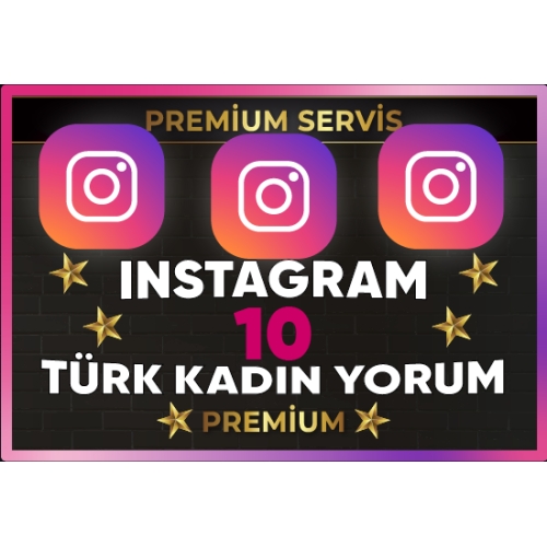  ⚡ PREMİUM  İNSTAGRAM TÜRK KADIN 10 YORUM⚡